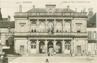 Moulins - L'Hôtel de Ville  Construit en 1829